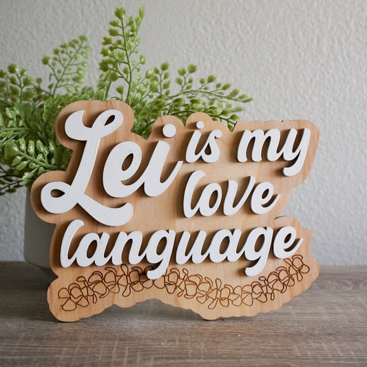 Lei Love Language Sign